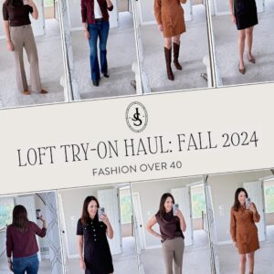 Loft Try-On Haul: New for Fall 2024